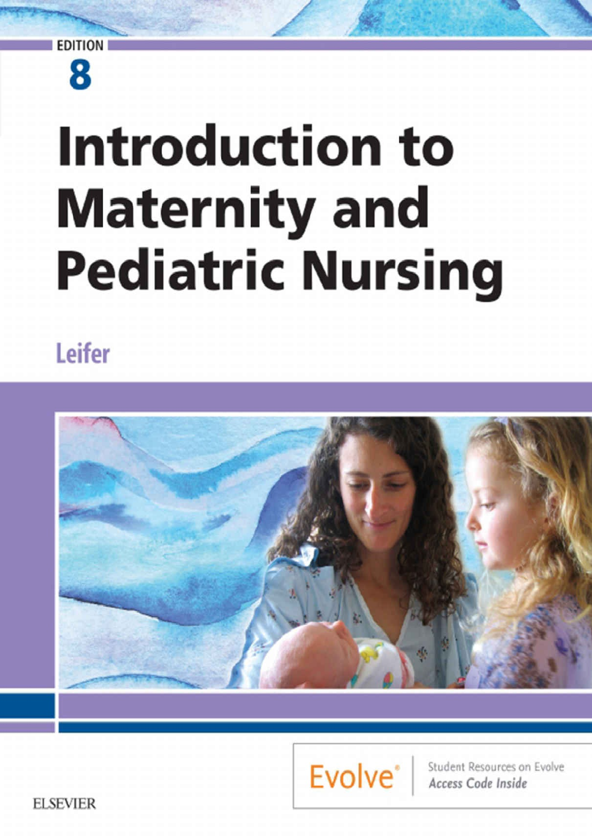 Maternity & Pediatric Nursing Guide | Lois Leifer 8e 2026/27 IMG-1