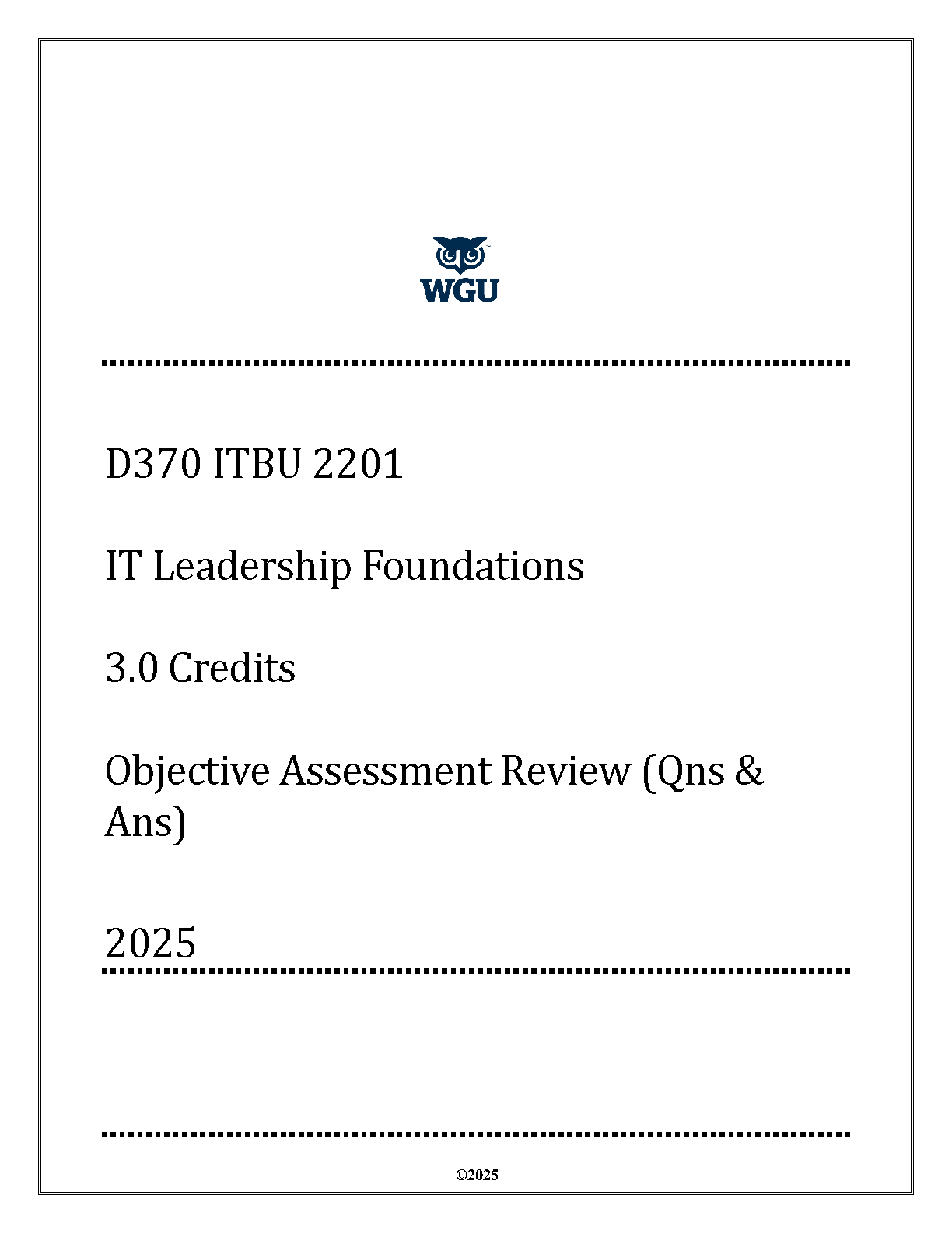 WGU D370 IT Leadership Objectives 2025 Exam Prep Guide