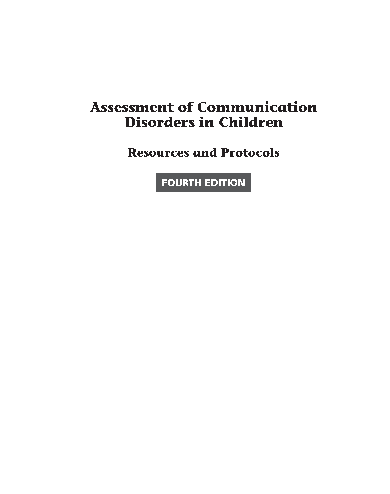Pediatric Comm Disorders Test Bank 4th Ed