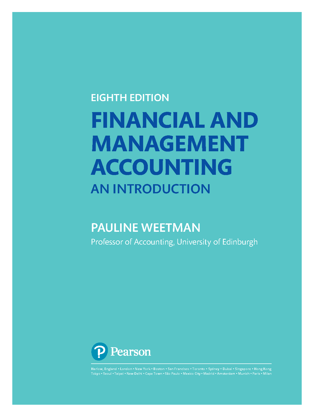 Weetman Financial & Mgmt Accounting Test Bank 8th Ed